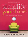 Simplify Your Time (eBook): Stop Running & Start Living!